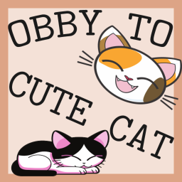 Obby To Cute Cat