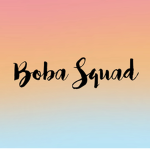 The Official Boba Squad!