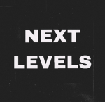 NEXT LEVELS
