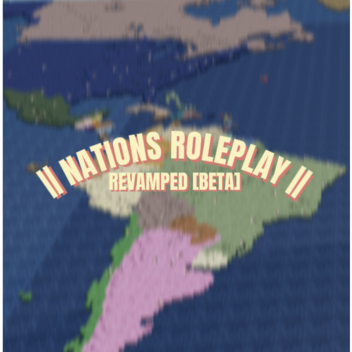 Revamped nations rp (BETA)