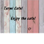 Termi Cafe!