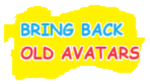 BRING BACK OLD AVATARS