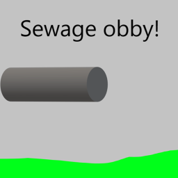 Sewage obby!