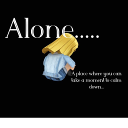 Alone.....