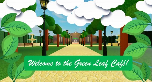 Green Leaf Café!