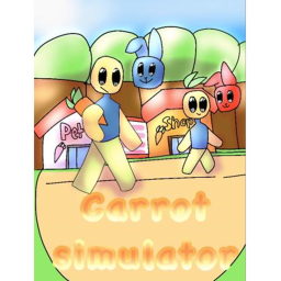 Carrot Simulator (Brand New Update)!!