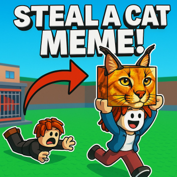 Steal A Cat Meme!