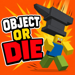 Object or Die