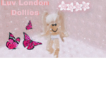 ~•London Dollies•~