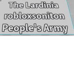 The Lardinia robloxsoniton People's Army