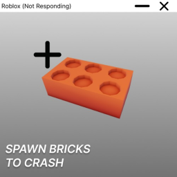 SBTC (Spawn Bricks To Crash!)