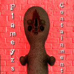 Flameyz's Containment