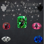 ~ The Gem Family ~