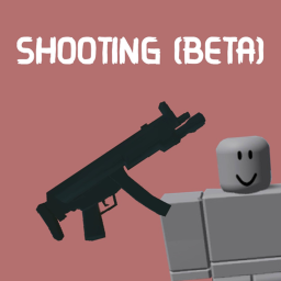 Shooting (BETA)