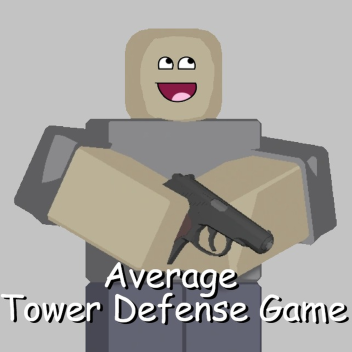 Average Tower Defense Game