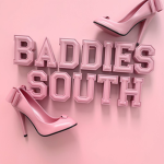 Baddiesss south