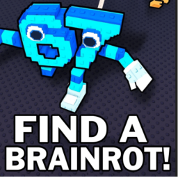 [👾] Find a Brainrot