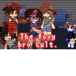 ~|ғᴏxʏ ʙʀᴏ ᴄᴜʟᴛ|~