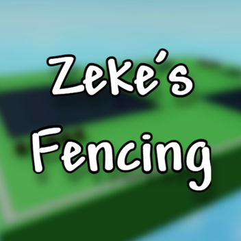 Zeke's Fencing