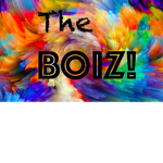 THE BOIZ!