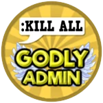 GODLY ADMIN (KILL ALL!).png