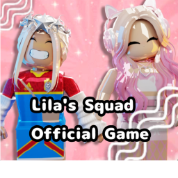 Lila's Squad Official Game [FR]