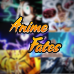 Anime Fates