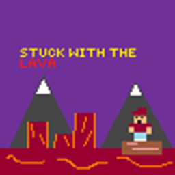 stuck with the lava