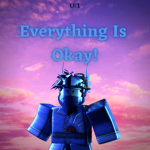 Everything Is Okay!