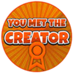 You met the creator!