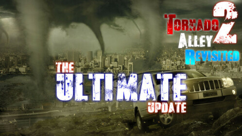 Tornado Alley 2 Revisited The Official Roblox Website NoFilter