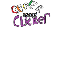 Super Speed Clickers (NEW)