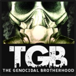 [TGB]THE GENOCIDAL BROTHERHOOD[TGB]