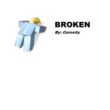Broken