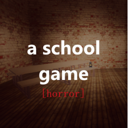 A School Game [HORROR]