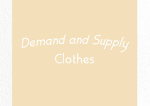 Demand and Supply Clothes