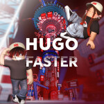 HUGO FASTER