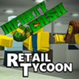 Retail Tycoon But With Infinite Cash