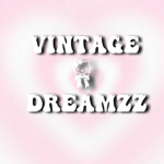 Vintage Dreamzz