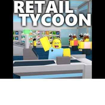 Retail tycoon 