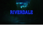 Riverdale’s Biggest Fan’s