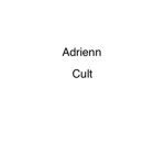 The Adrienn cult