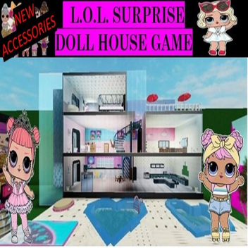 DOLL HOUSE LOL SURPRISE GAME 