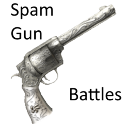 Spam Gun Battles!