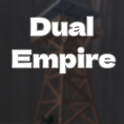 ⚔️ Dual Empire ⚔️