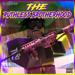 The Ruthless Brotherhood