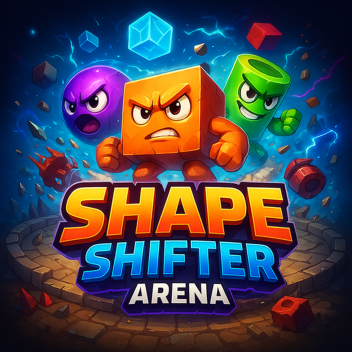 Shape Shifter Arena