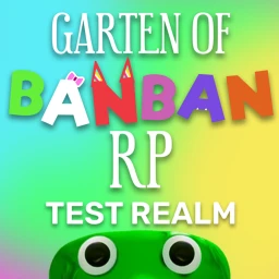 Garten of Banban RP! [Test Realm] icon