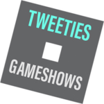 [TGS] Tweetie Gameshow's! [TGS]