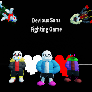 [small update]Devious sans fighting game